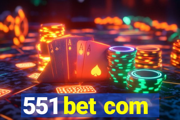 551 bet com